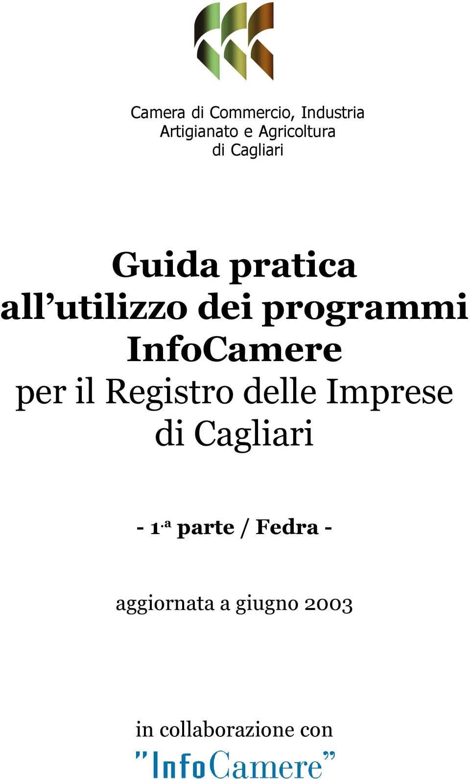 InfoCamere per il Registro delle Imprese di Cagliari - 1.