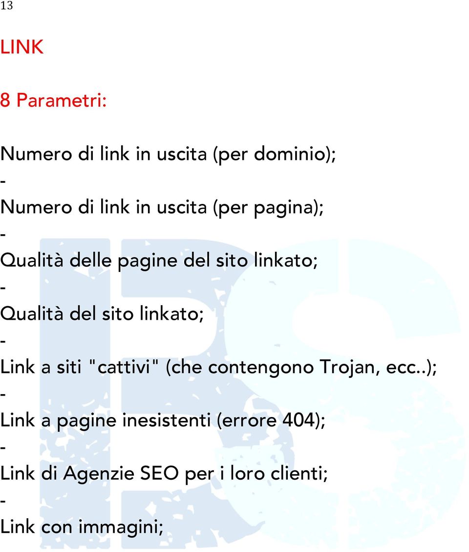 linkato; Link a siti "cattivi" (che contengono Trojan, ecc.