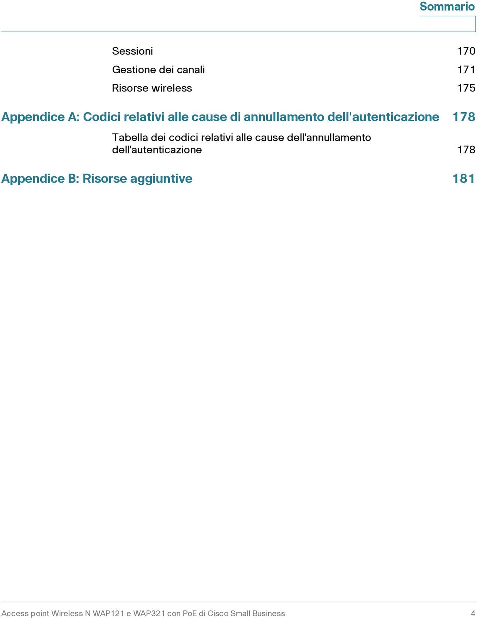 codici relativi alle cause dell'annullamento dell'autenticazione 178 Appendice B: