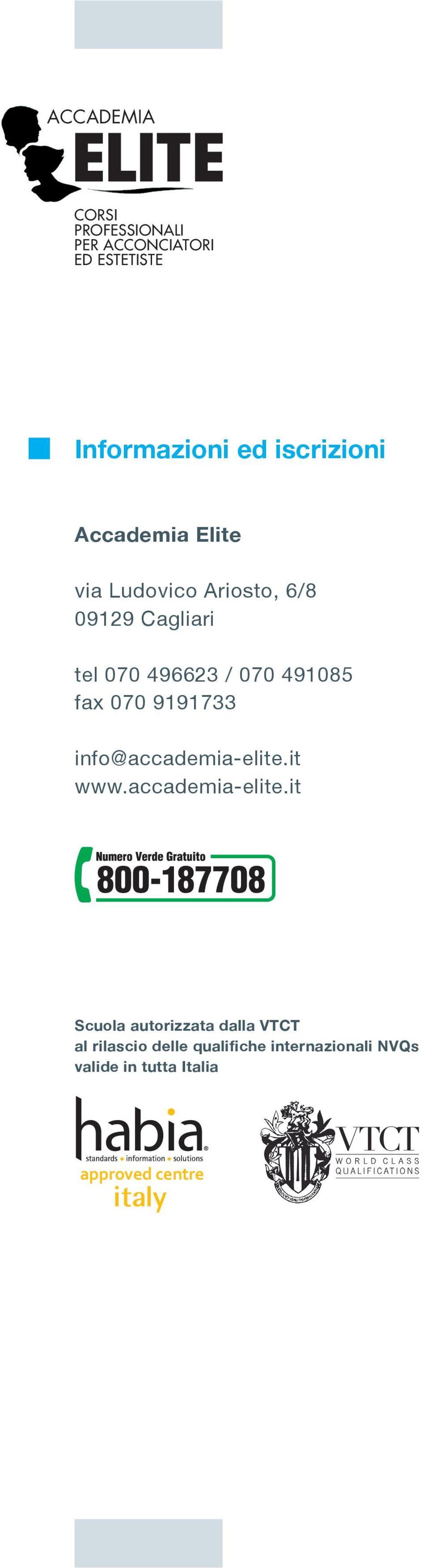 fax 070 9191733 info@accademia-elite.