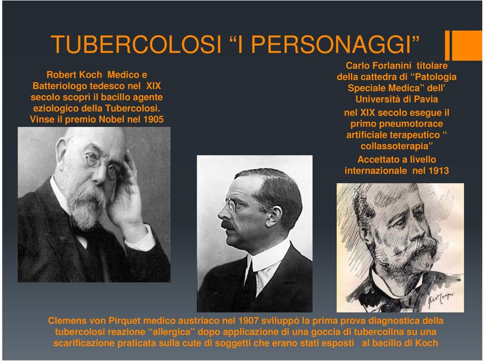 pneumotorace artificiale terapeutico collassoterapia Accettato a livello internazionale nel 1913 Clemens von Pirquet medico austriaco nel 1907 sviluppò la prima