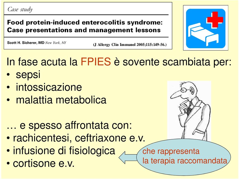 con: rachicentesi, ceftriaxone e.v.