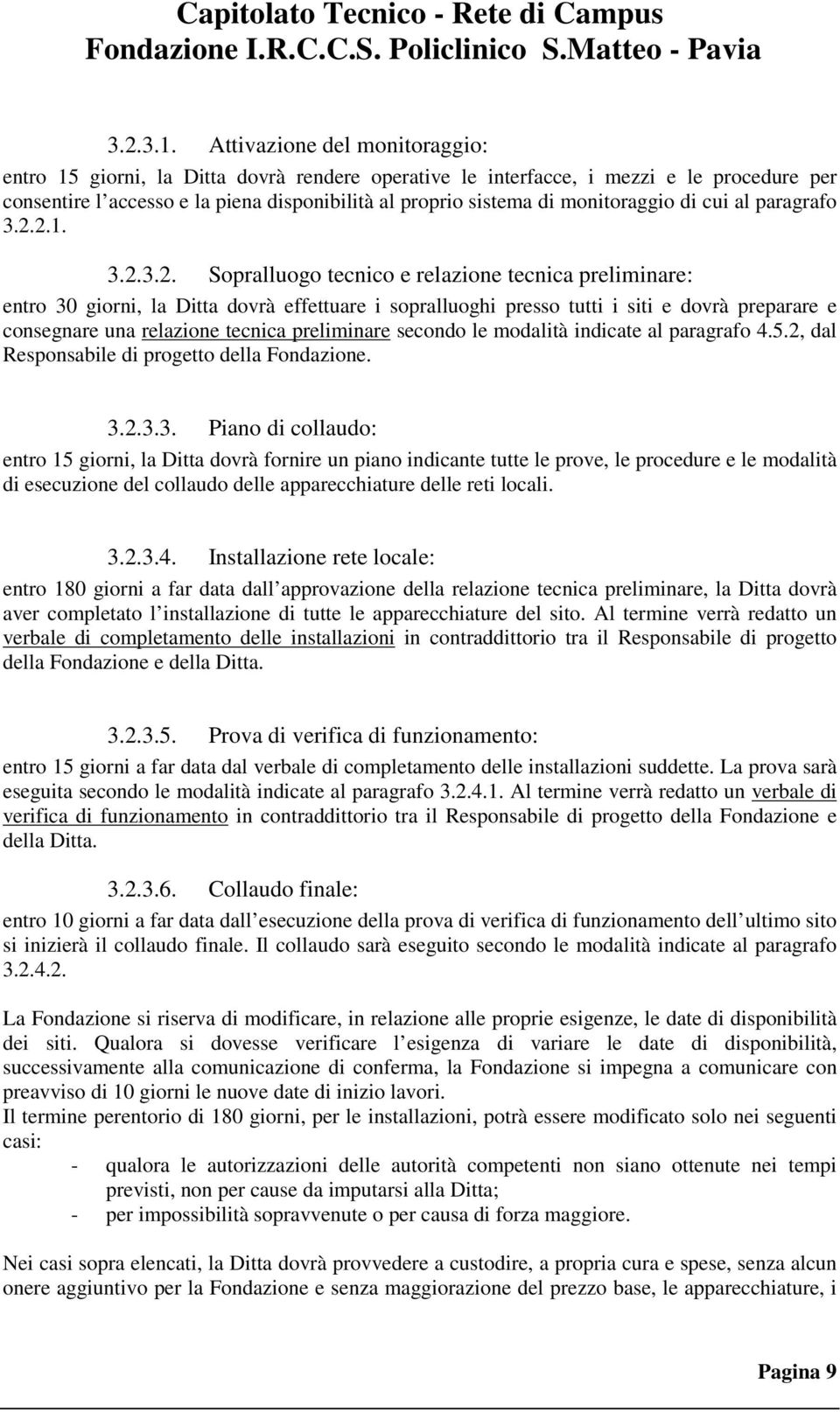 monitoraggio di cui al paragrafo 3.2.