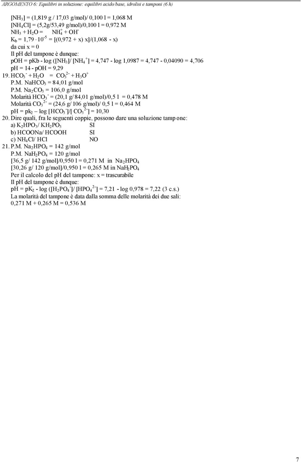 NaHCO 3 = 84,01 g/mol P.M.