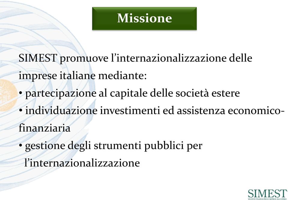 estere individuazione investimenti ed assistenza