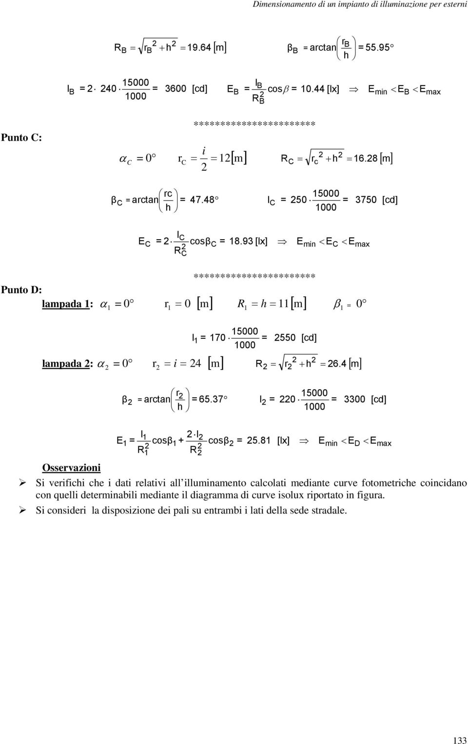 48 I C = 250 = 3750 [cd] h IC E C = 2 cosβ 2 C = 18.