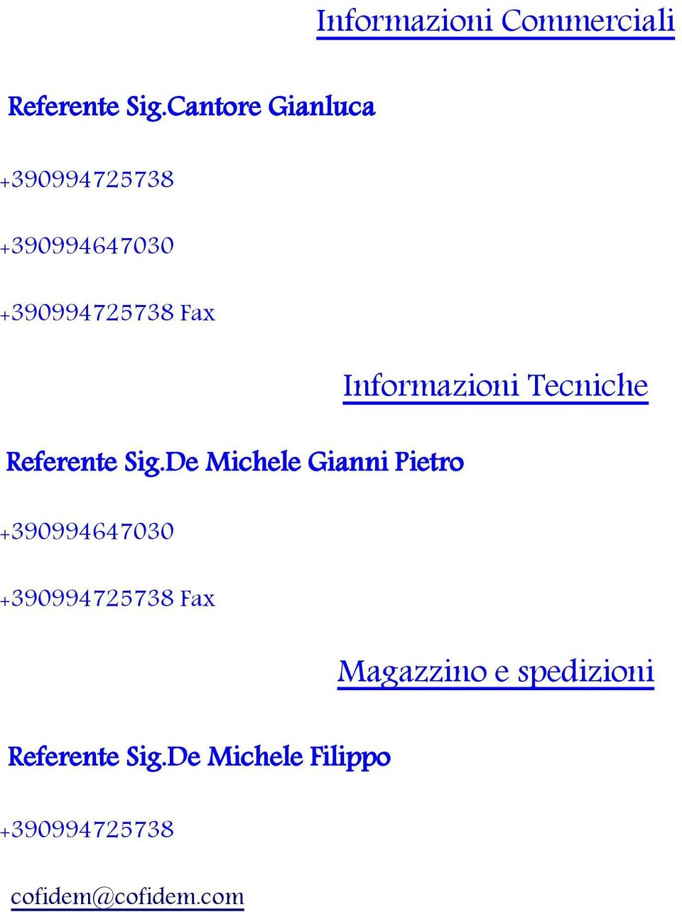 Informazioni Tecniche Referente Sig.