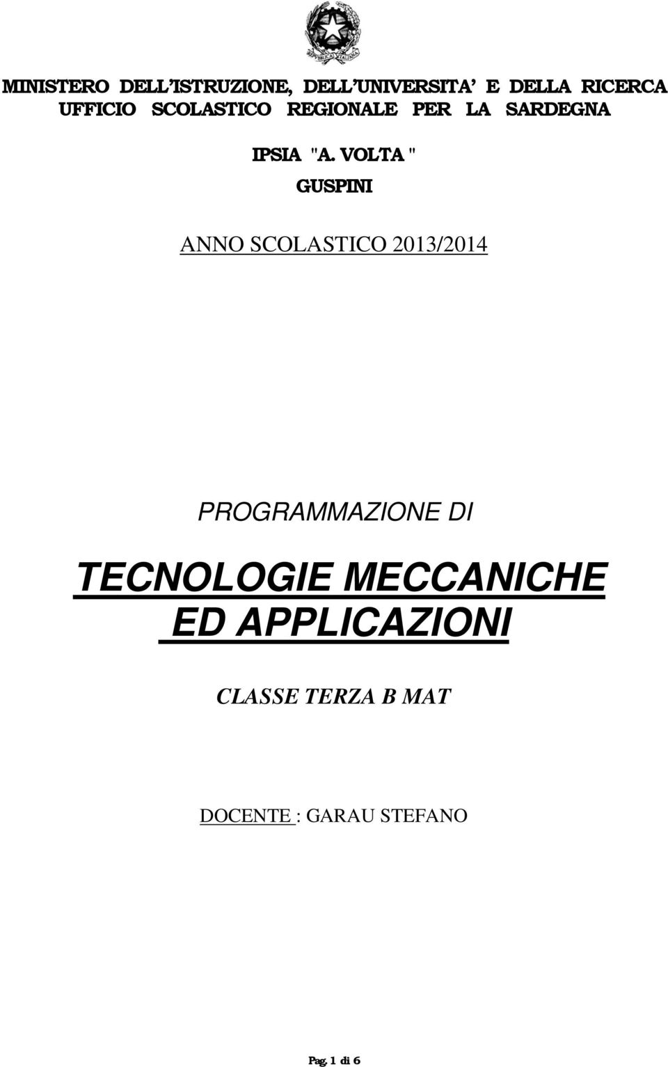 MECCANICHE ED APPLICAZIONI CLASSE