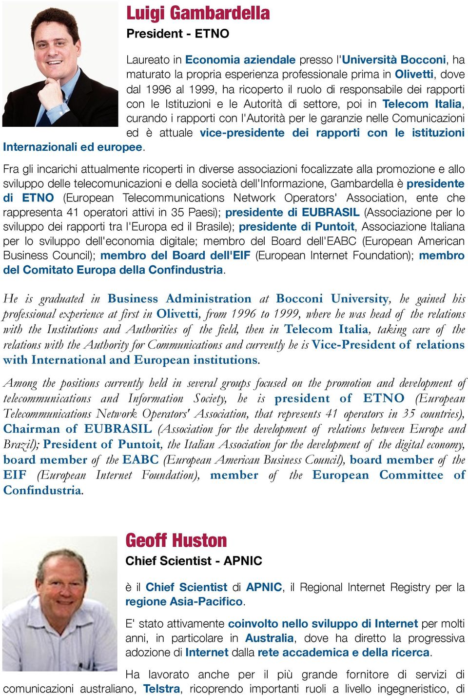 vice-presidente dei rapporti con le istituzioni Internazionali ed europee.