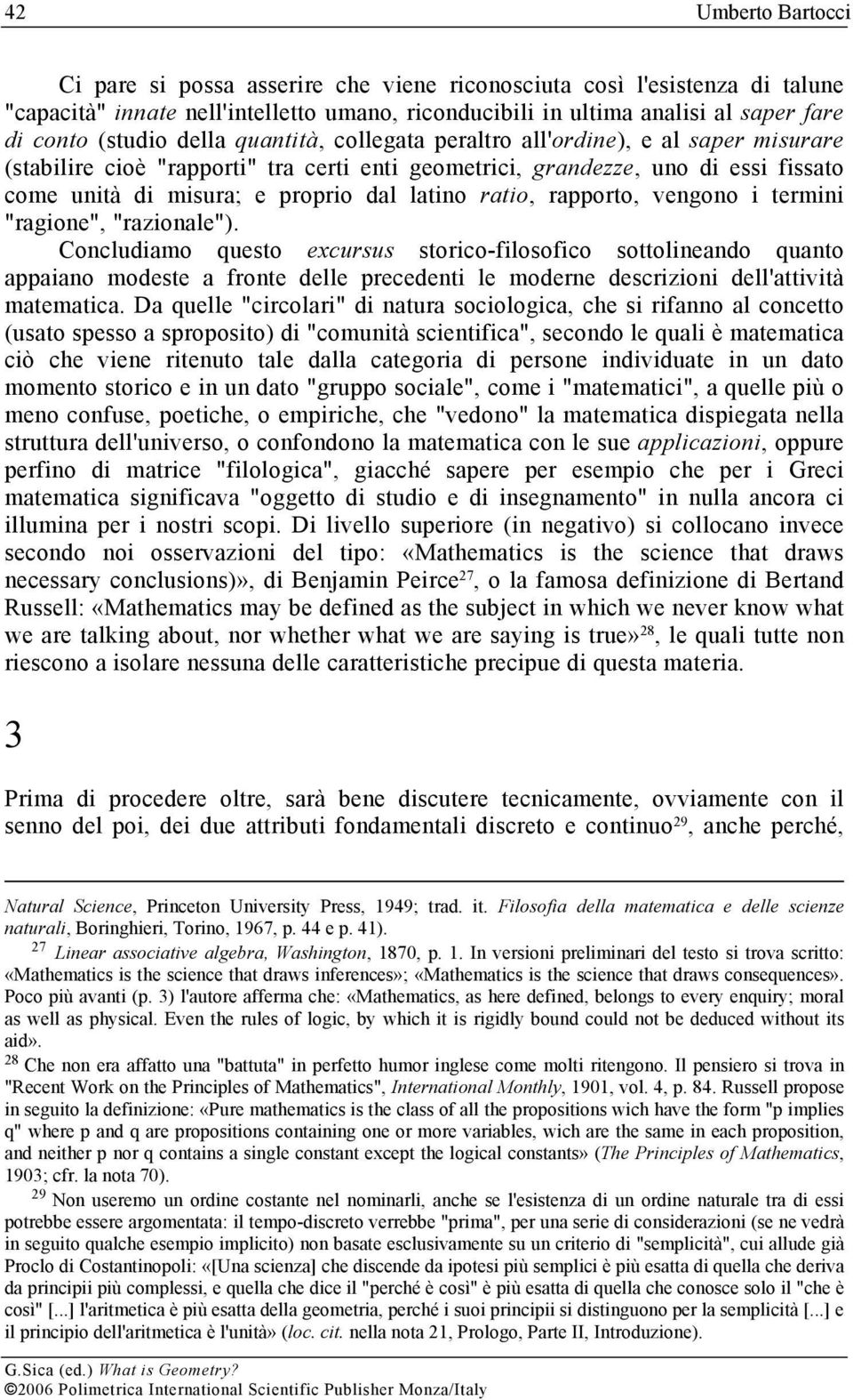 ratio, rapporto, vengono i termini "ragione", "razionale").