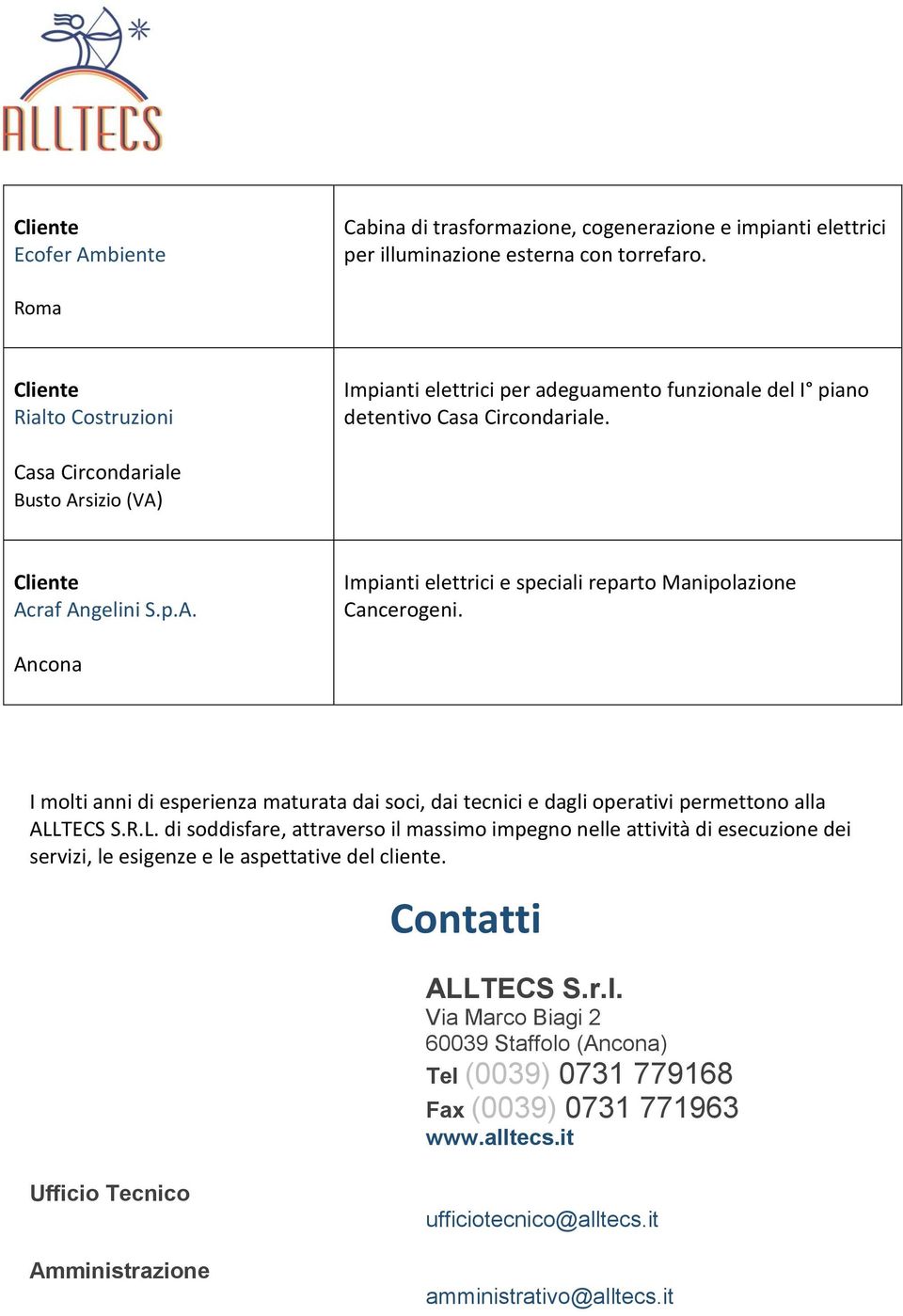 sizio (VA) Acraf Angelini S.p.A. Impianti elettrici e speciali reparto Manipolazione Cancerogeni.