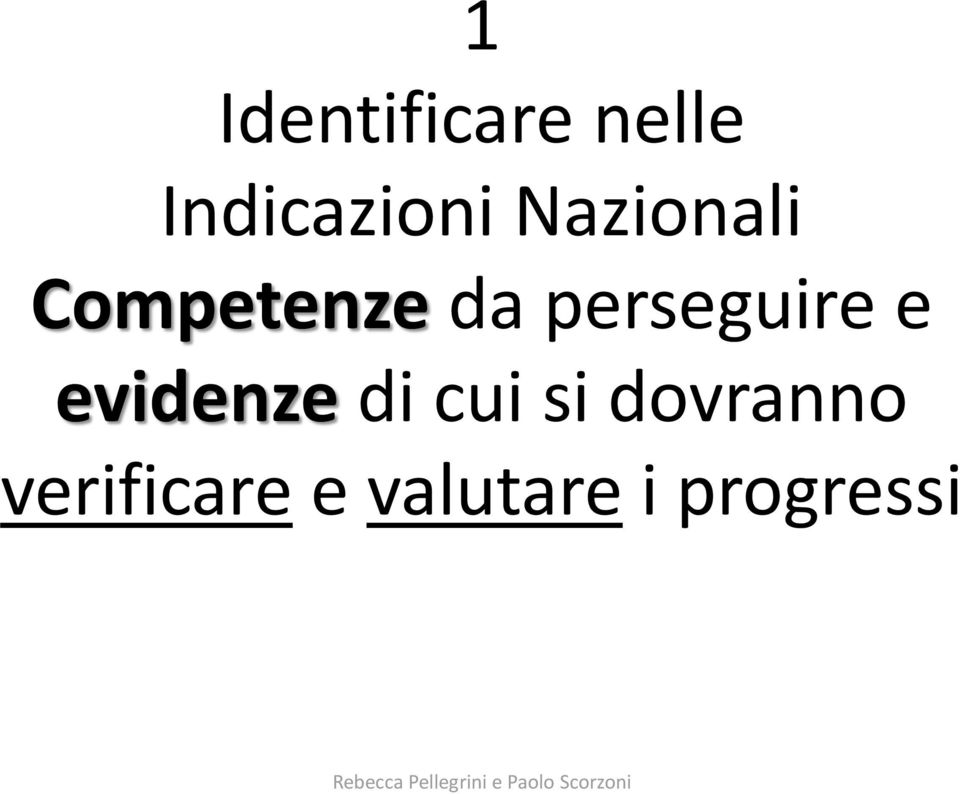 perseguire e evidenze di cui si