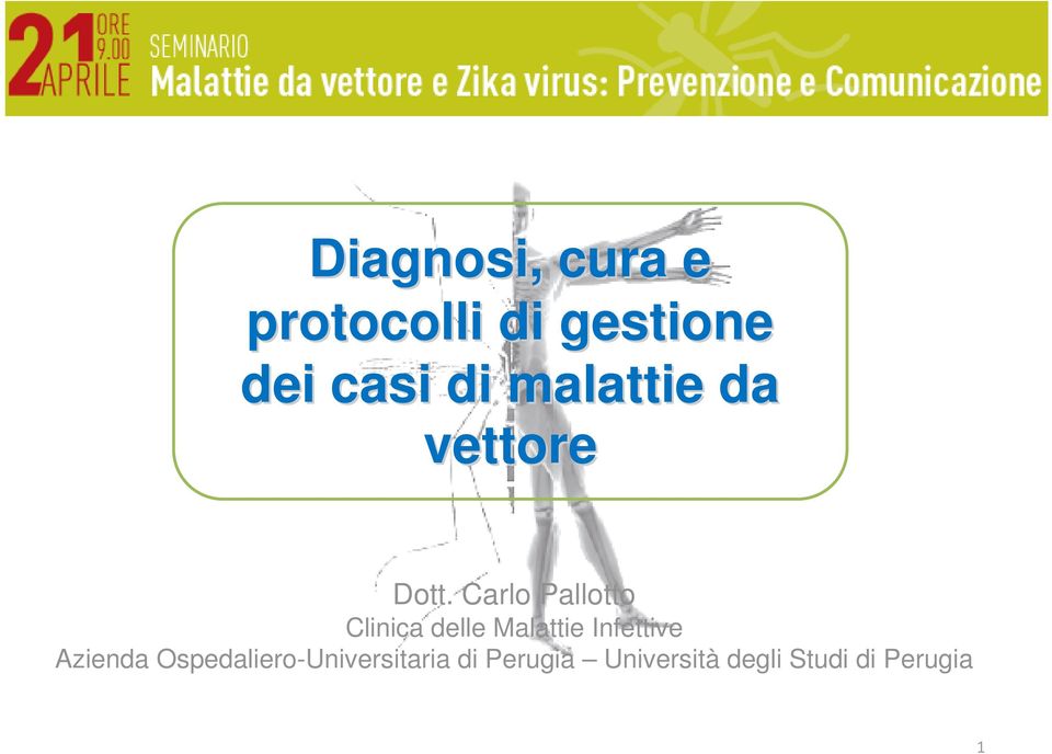 Carlo Pallotto Clinica delle Malattie Infettive