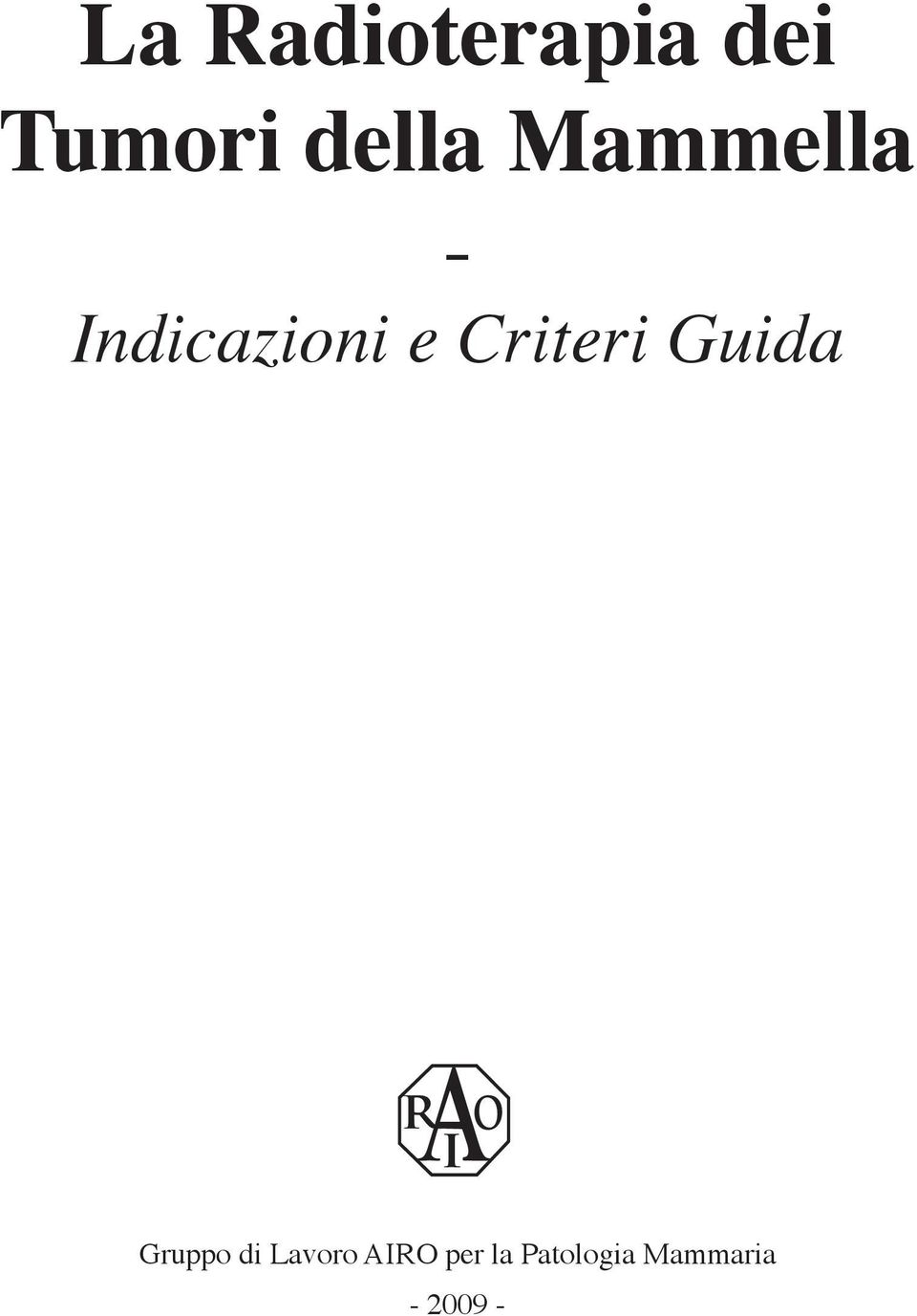 Criteri Guida Gruppo di Lavoro