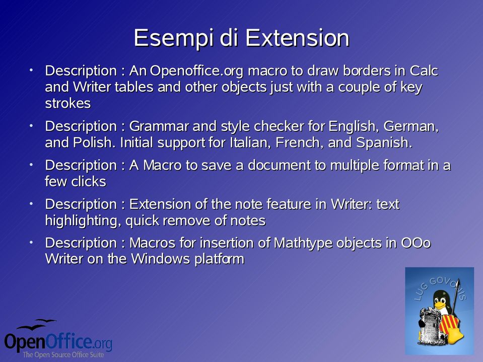 style checker for English, German, and Polish. Initial support for Italian, French, and Spanish.