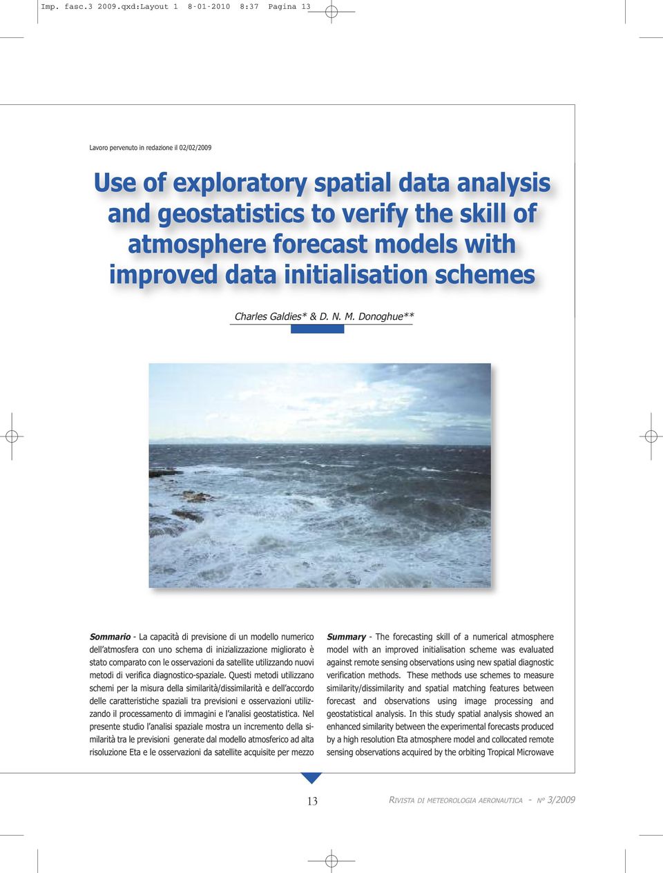 improved data initialisation schemes Charles Galdies* & D. N. M.