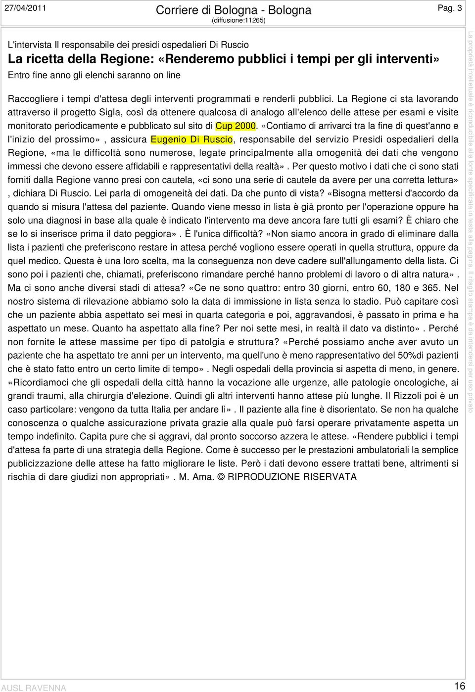 line Raccogliere i tempi d'attesa degli interventi programmati e renderli pubblici.