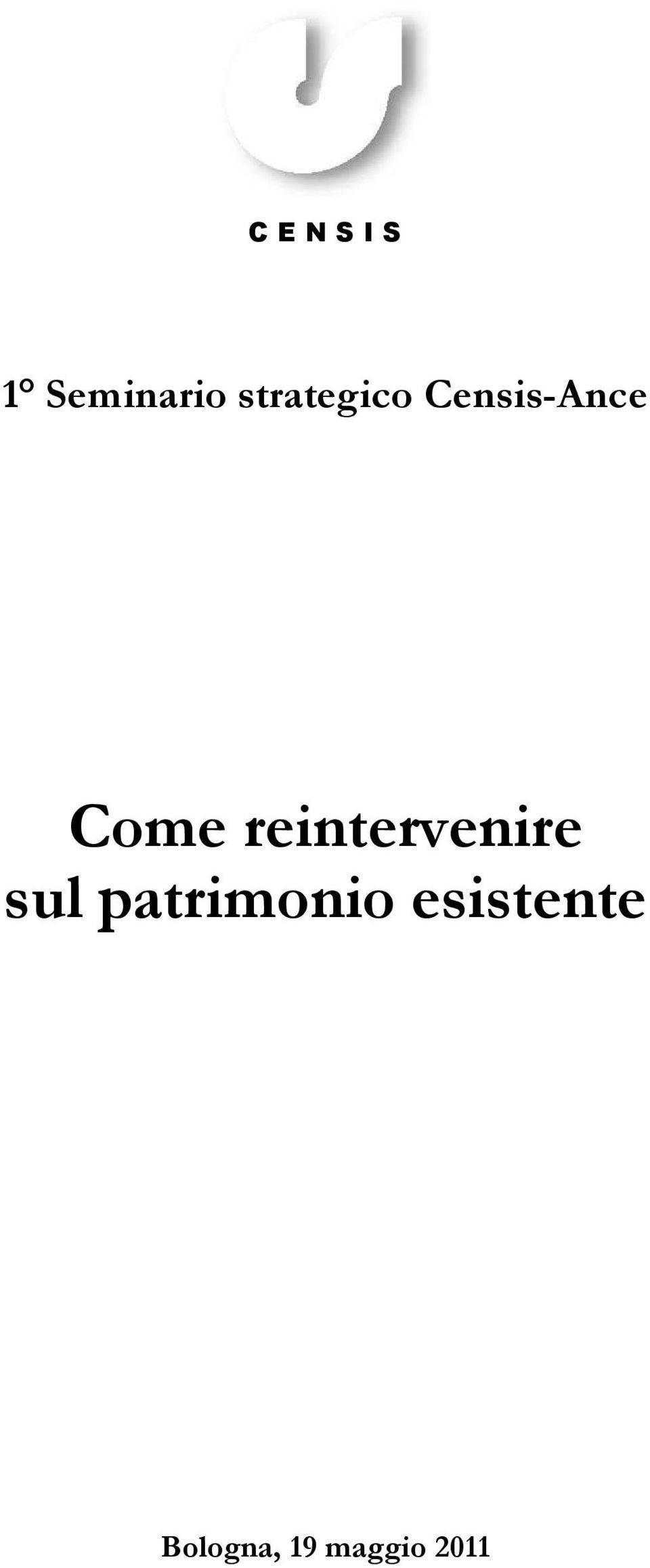 reintervenire sul patrimonio