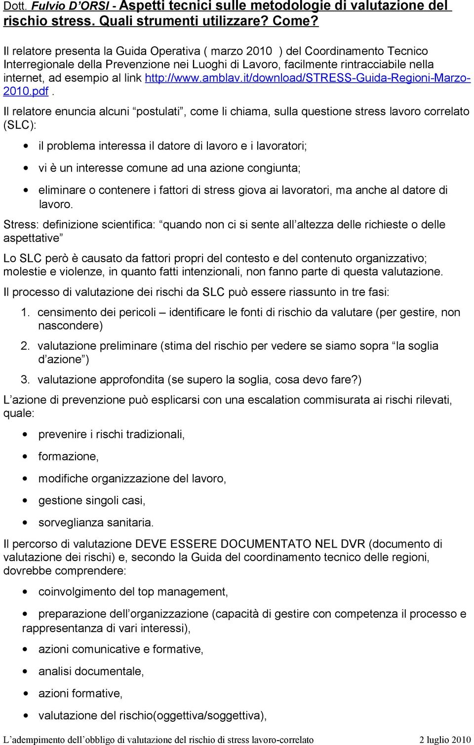 http://www.amblav.it/download/stress-guida-regioni-marzo- 2010.pdf.