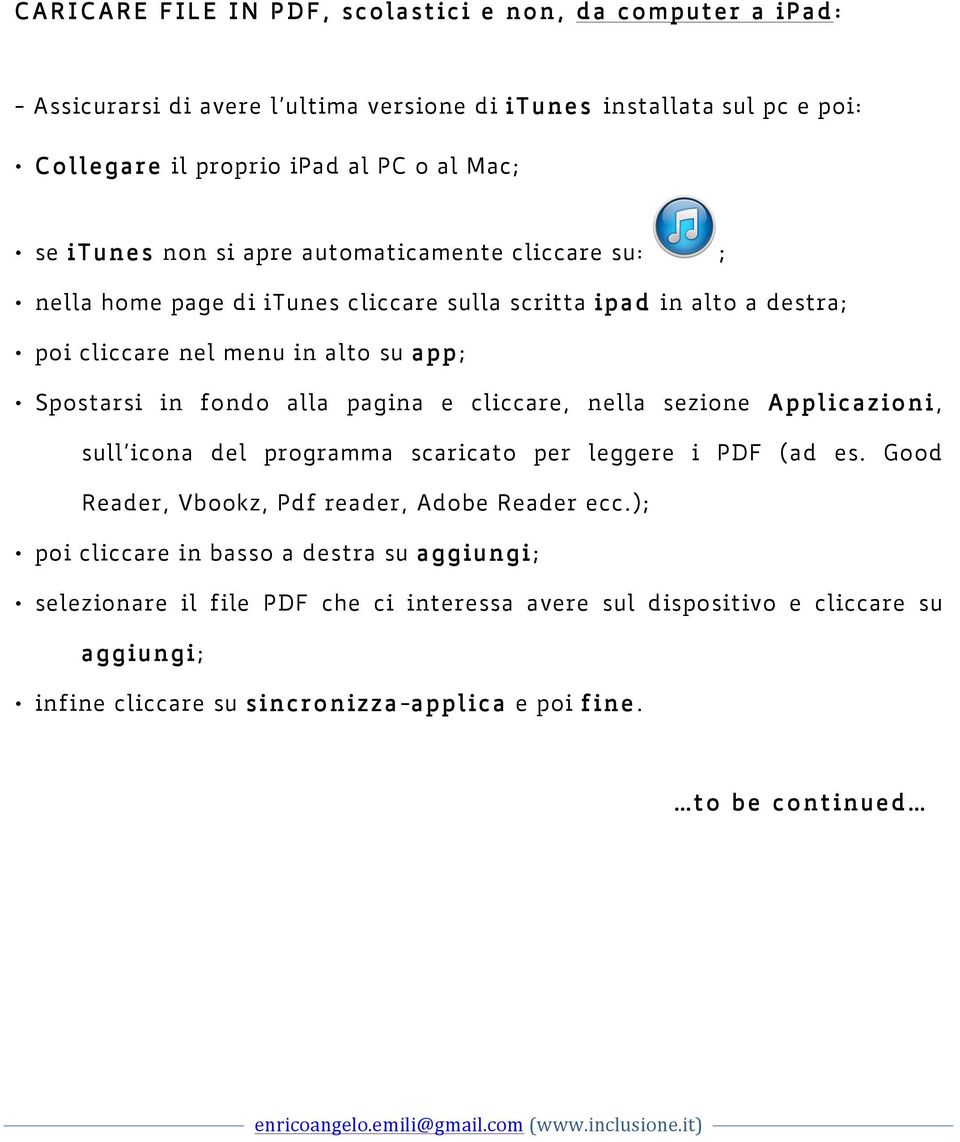 alla pagina e cliccare, nella sezione Applicazioni, sull icona del programma scaricato per leggere i PDF (ad es. Good Reader, Vbookz, Pdf reader, Adobe Reader ecc.