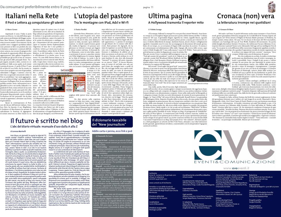 reporter mito La letteratura irrompe nei quotidiani di Marco Cavero Aspettando il 2027, l Italia si porta avanti con il lavoro.