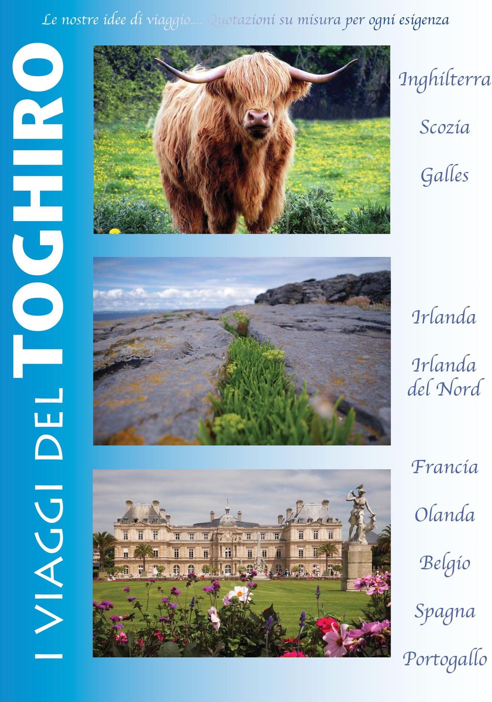 viaggi del TOGHIRO Inghilterra Scozia Galles
