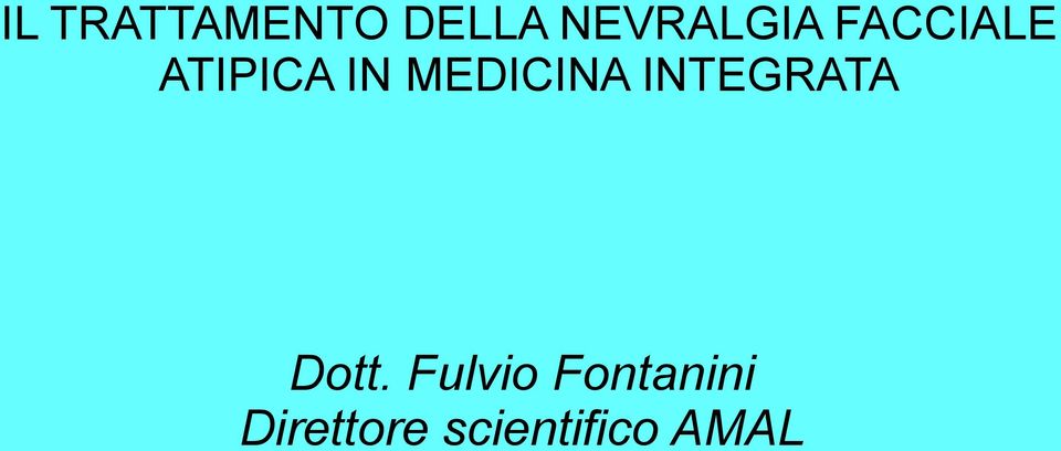 MEDICINA INTEGRATA Dott.