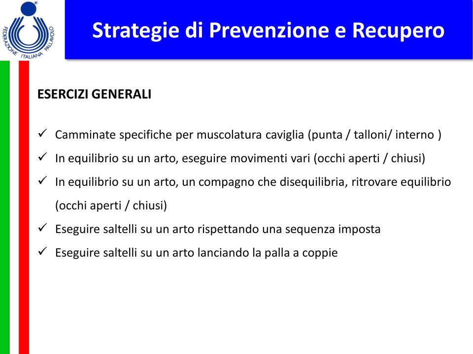 equilibrio su un arto, un compagno che disequilibria, ritrovare equilibrio (occhi aperti / chiusi)