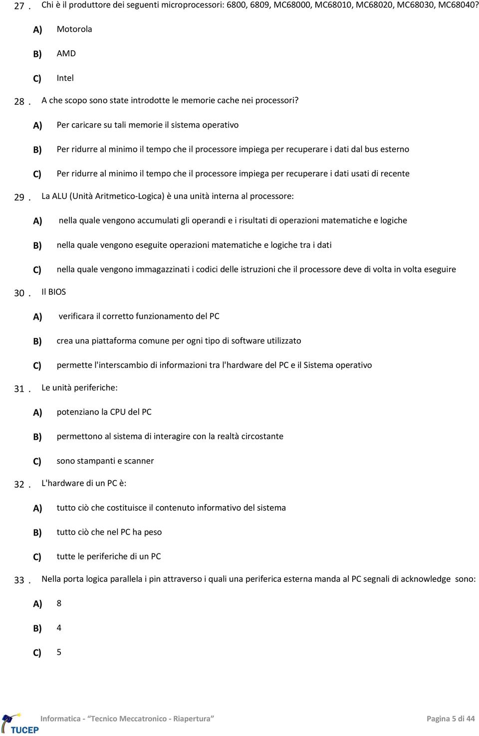 A) Per caricare su tali memorie il sistema operativo B) Per ridurre al minimo il tempo che il processore impiega per recuperare i dati dal bus esterno C) Per ridurre al minimo il tempo che il