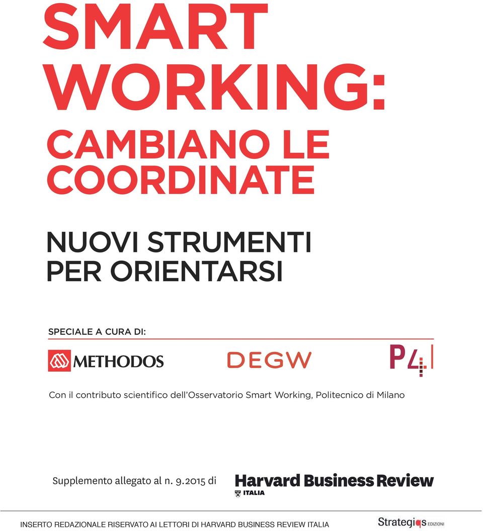 Smart Working, Politecnico di Milano Supplemento allegato al n. 9.