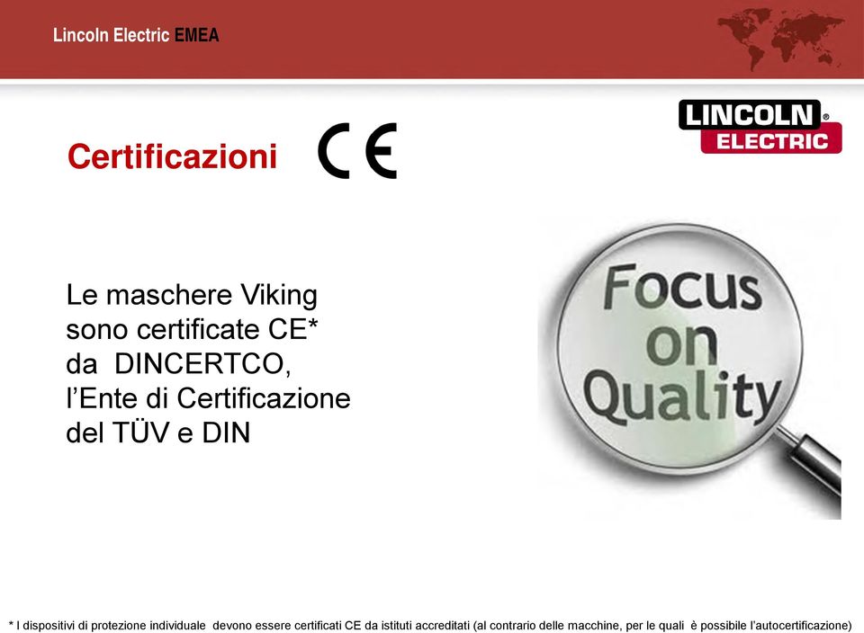 protezione individuale devono essere certificati CE da istituti accreditati