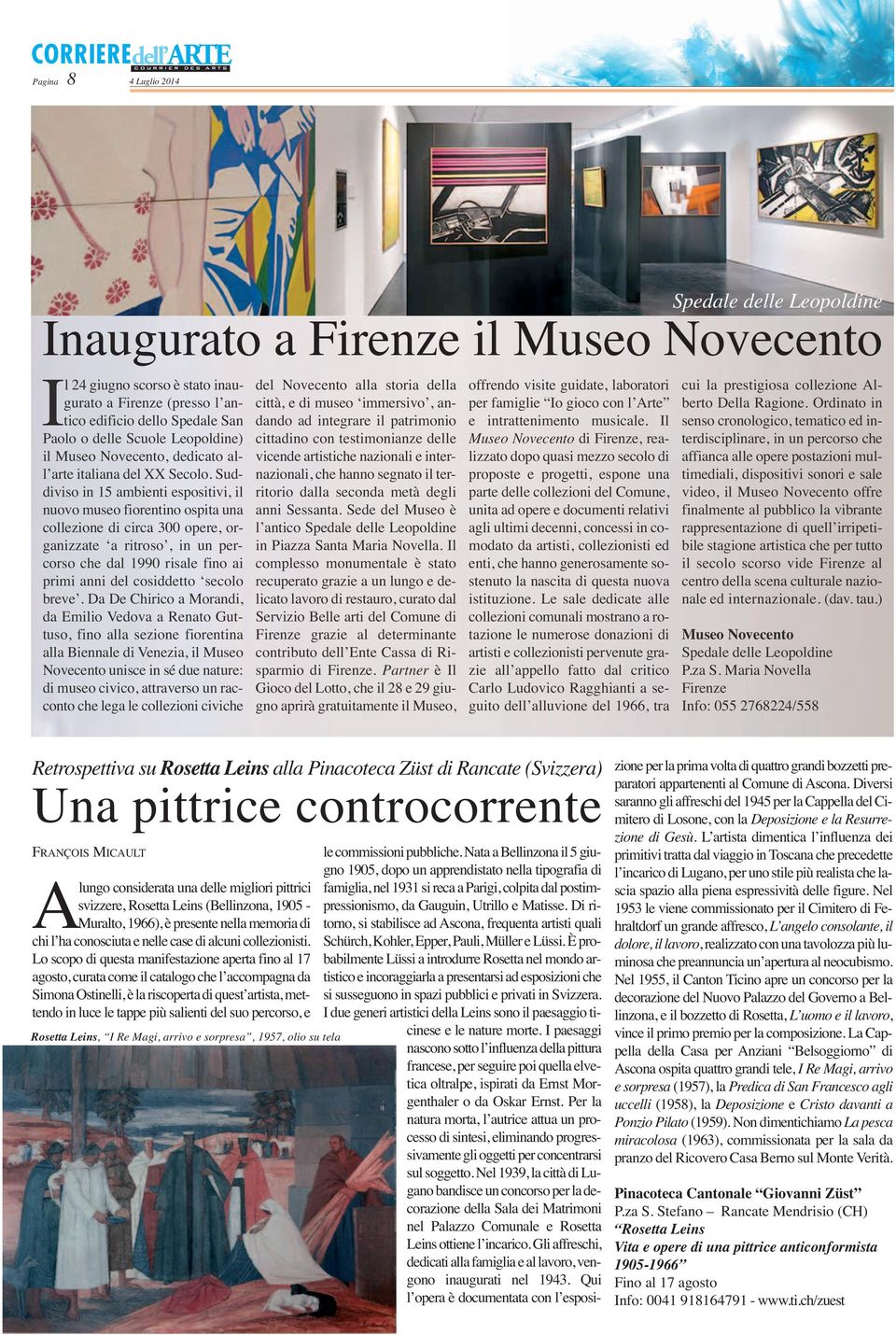 Suddiviso in 15 ambienti espositivi, il nuovo museo fiorentino ospita una collezione di circa 300 opere, organizzate a ritroso, in un percorso che dal 1990 risale fino ai primi anni del cosiddetto