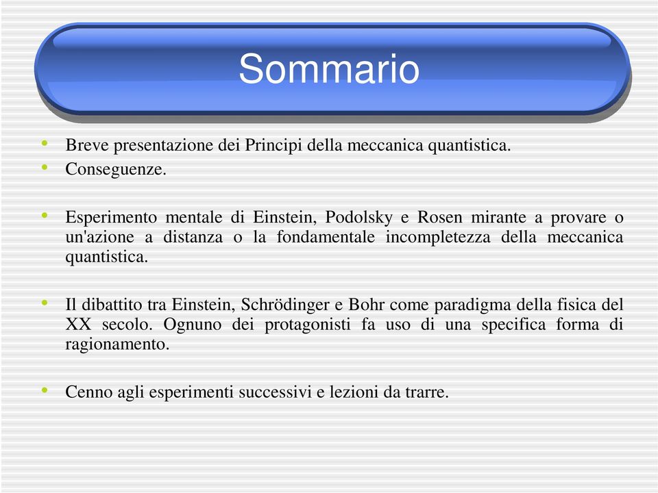 incompletezza della meccanica quantistica.