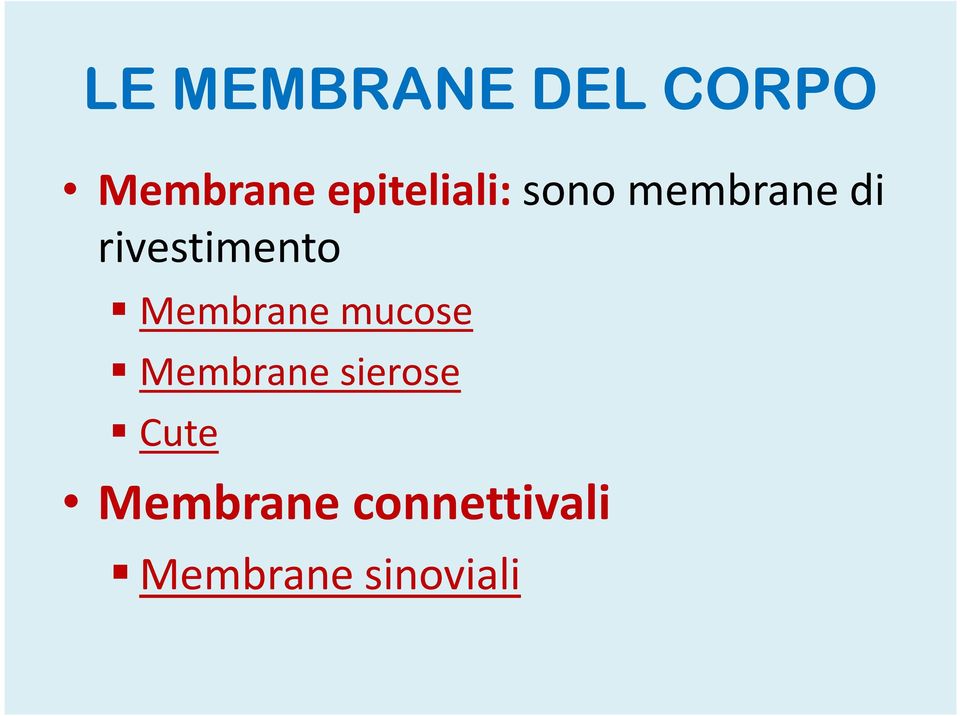 rivestimento Membrane mucose Membrane