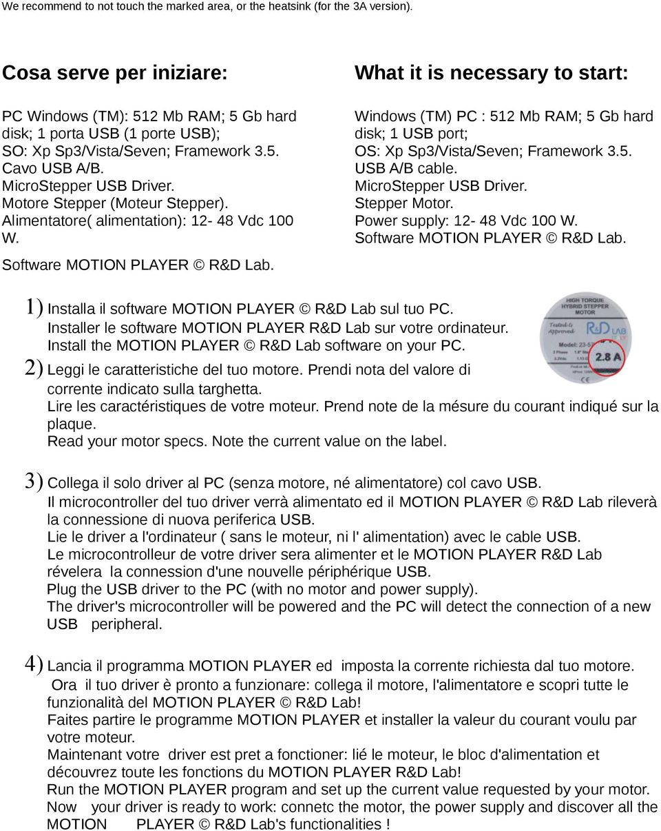 Motore Stepper (Moteur Stepper). Alimentatore( alimentation): 12-48 Vdc 100 W. Software MOTION PLAYER R&D Lab.