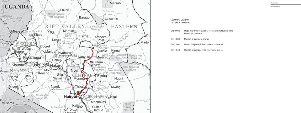 Samburu Ore 13.00 Rientro al campo e pranzo Ore 16.