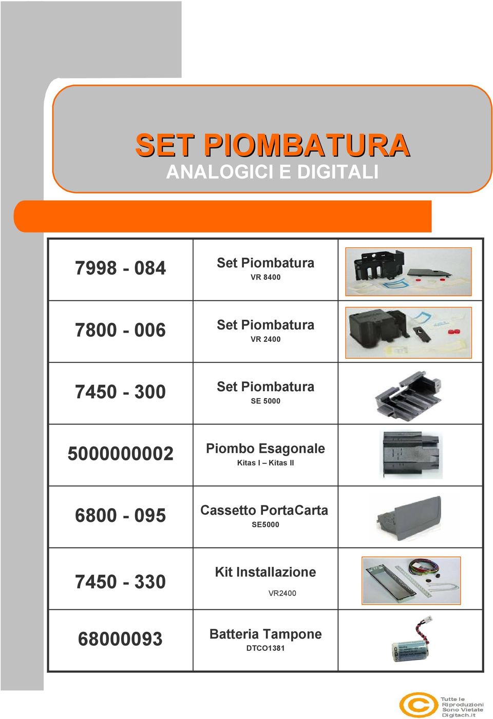 5000000002 Piombo Esagonale Kitas I Kitas II 6800-095 Cassetto