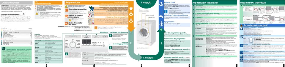 Ogni macchina che esce dal nostro stabilimento viene controllata minuziosamente per accertarne l'efficienza e le condizioni perfette. Ulteriori informazioni: www.siemens-home.