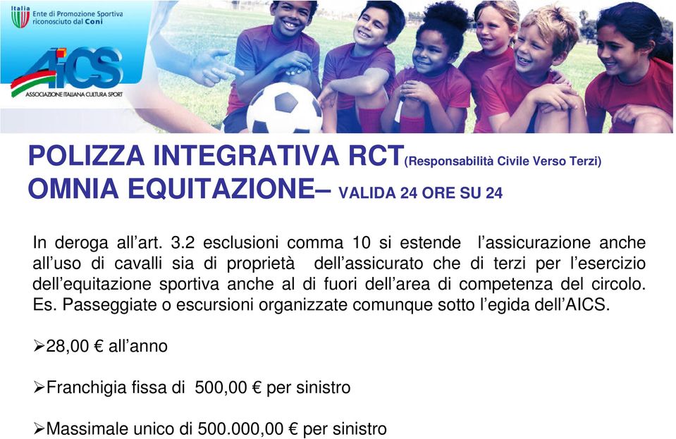 esercizio dell equitazione sportiva anche al di fuori dell area di competenza del circolo. Es.