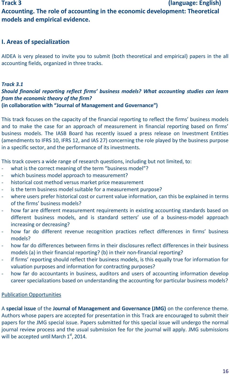 1 Should financial reporting reflect firms business models? What accounting studies can learn from the economic theory of the firm?