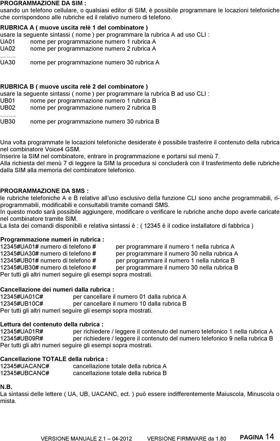 programmazione numero 2 rubrica A.