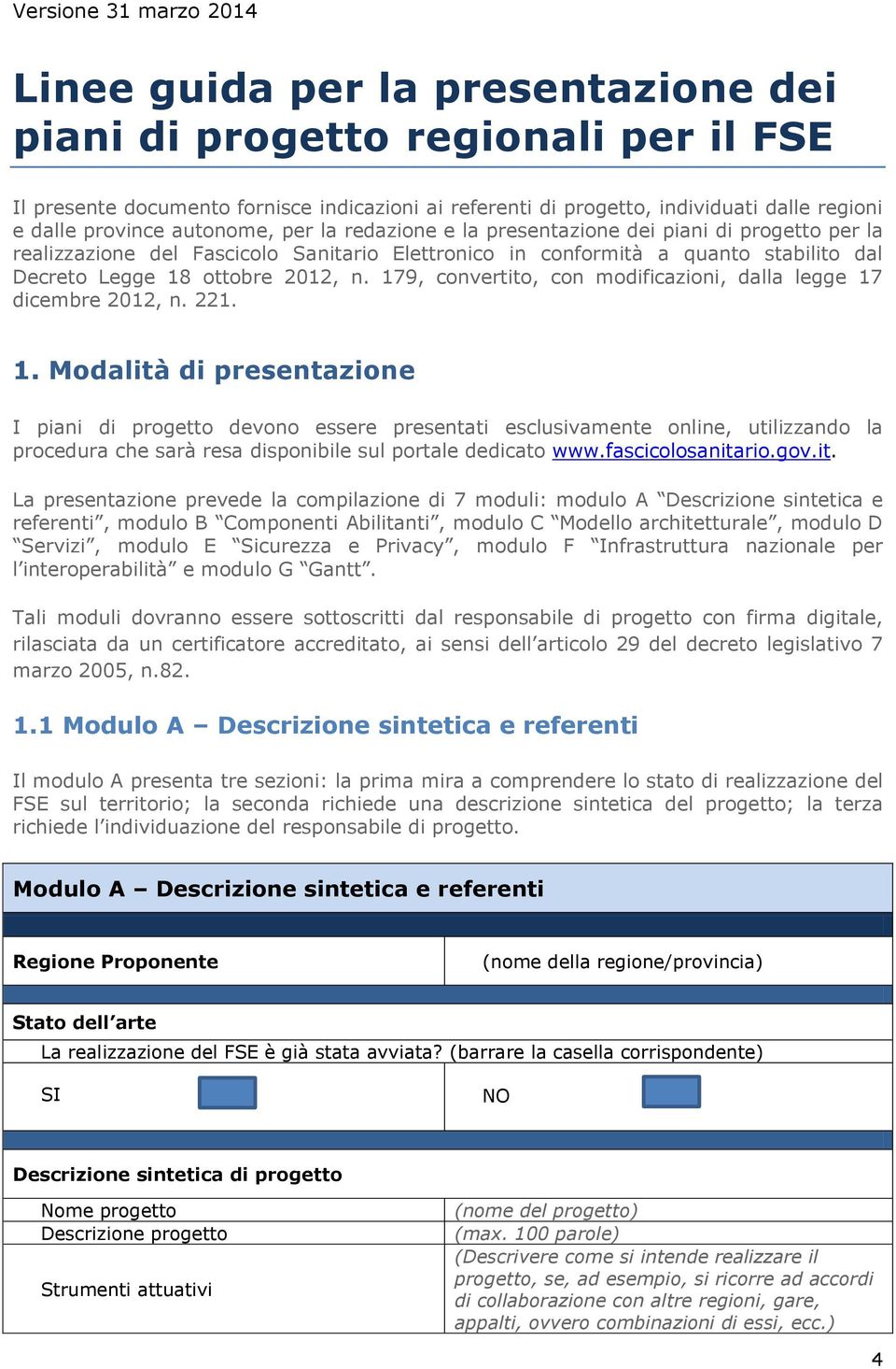 179, convertito, con modificazioni, dalla legge 17