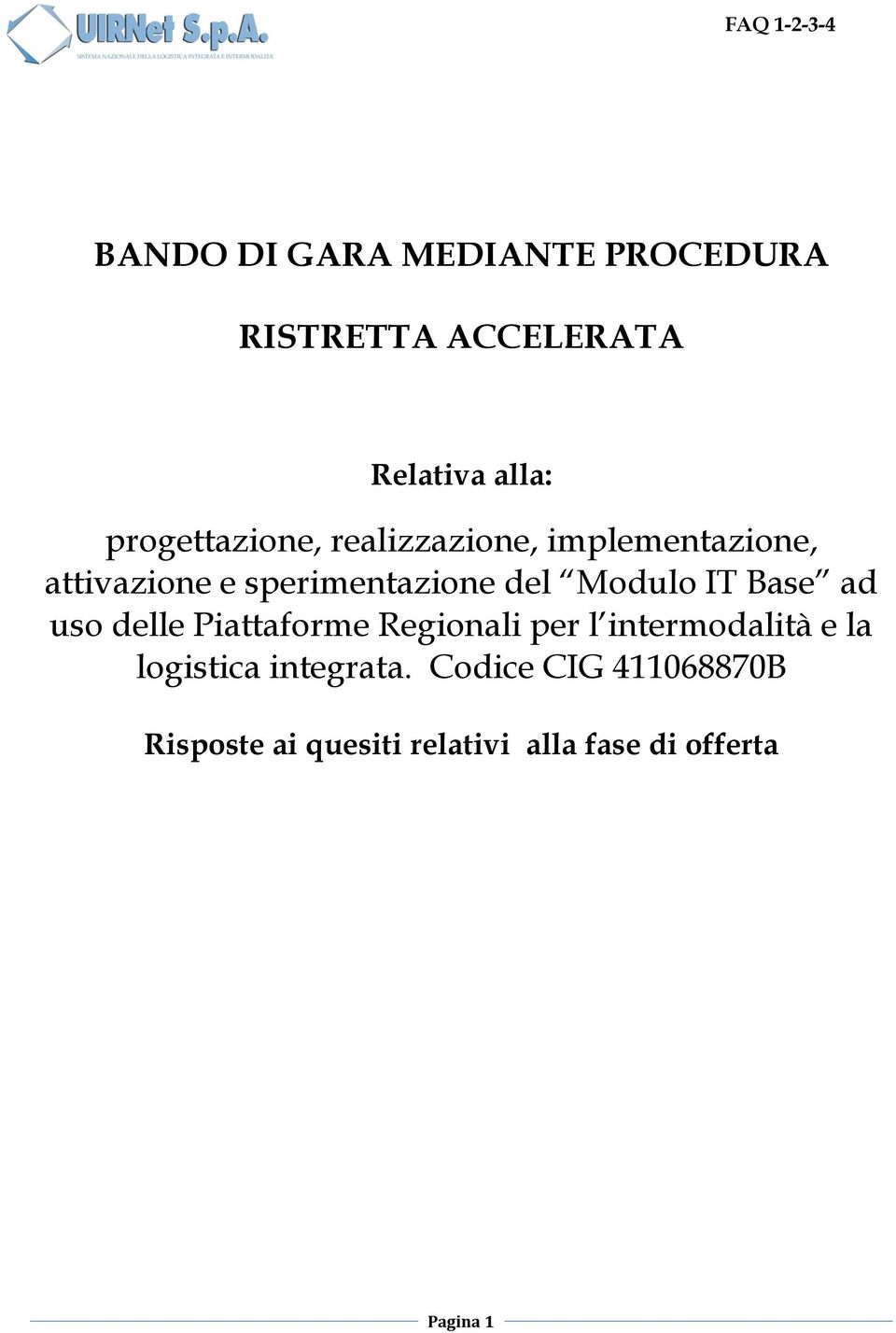 Modulo IT Base ad uso delle Piattaforme Regionali per l intermodalità e la