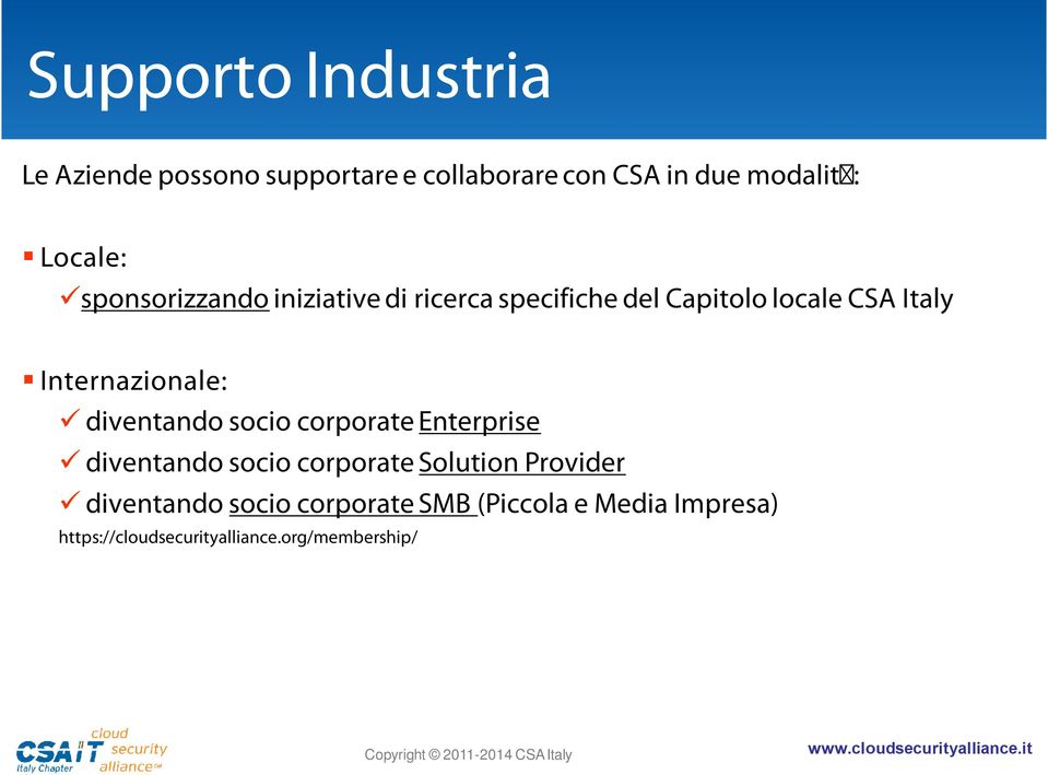 Internazionale: diventando socio corporate Enterprise diventando socio corporate Solution