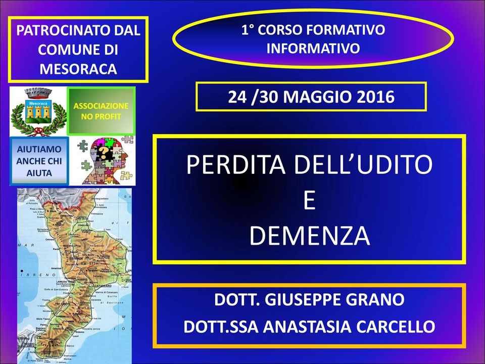 MAGGIO 2016 PERDITA DELL UDITO E DEMENZA