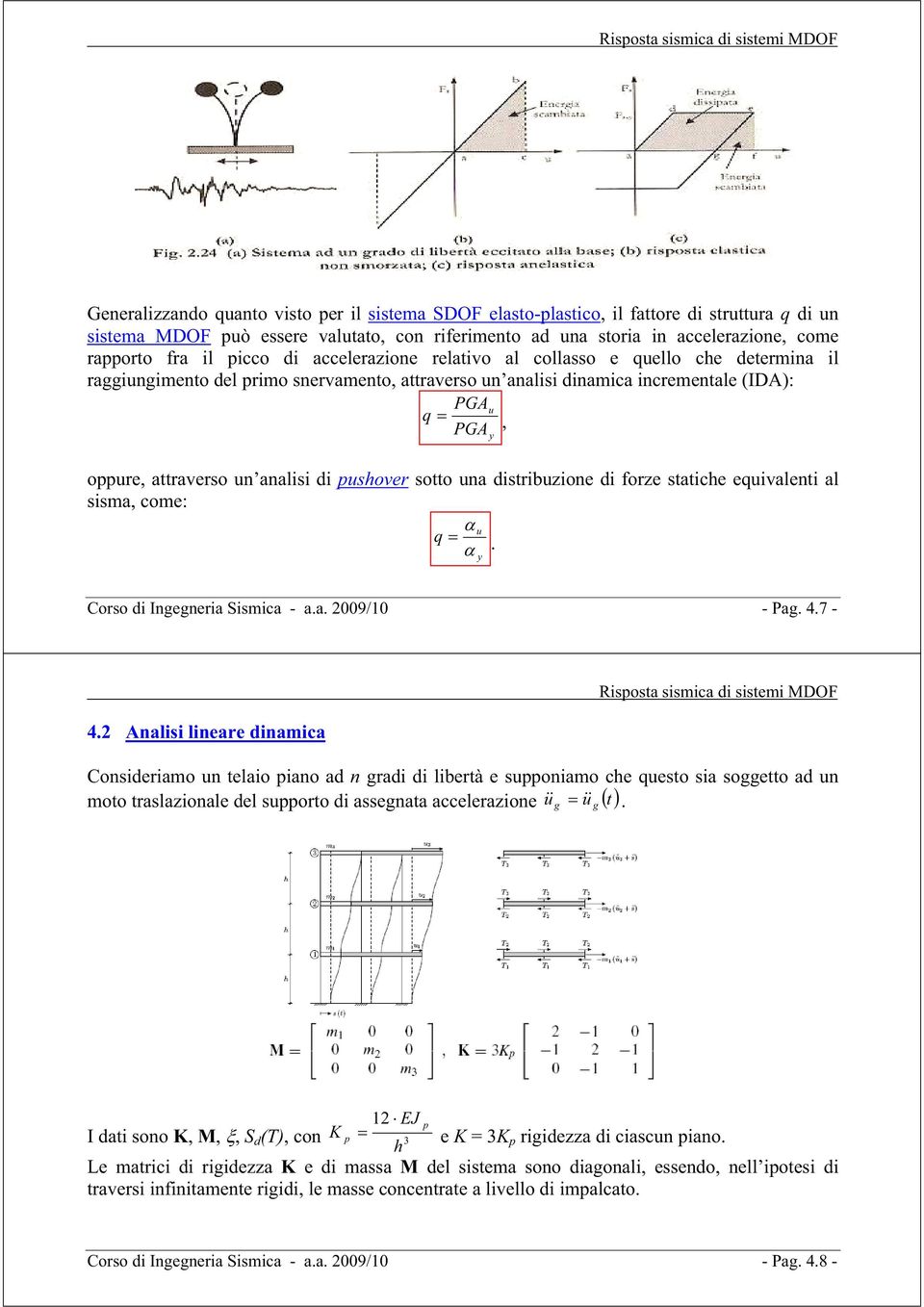 Corso Igegera Ssca - a.a. 9/ - Pag. 4.7 - Rsposta ssca sste DO 4.