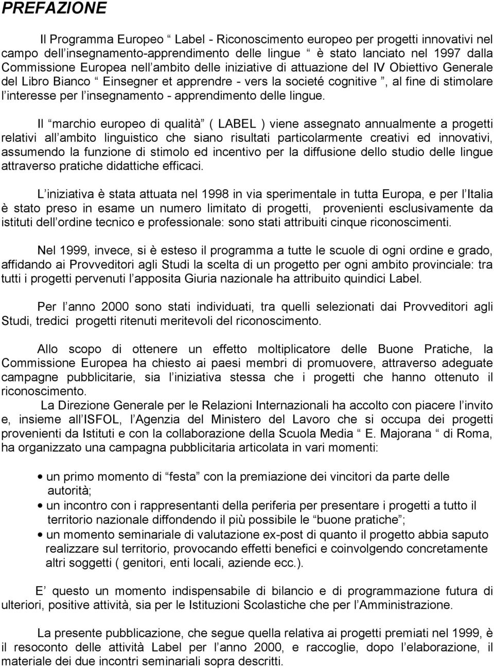 apprendimento delle lingue.