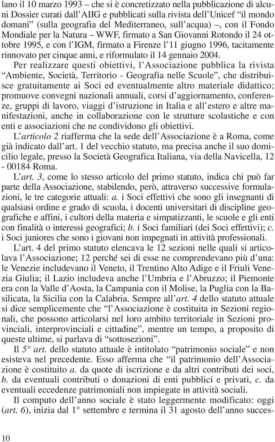 riformulato il 14 gennaio 2004.