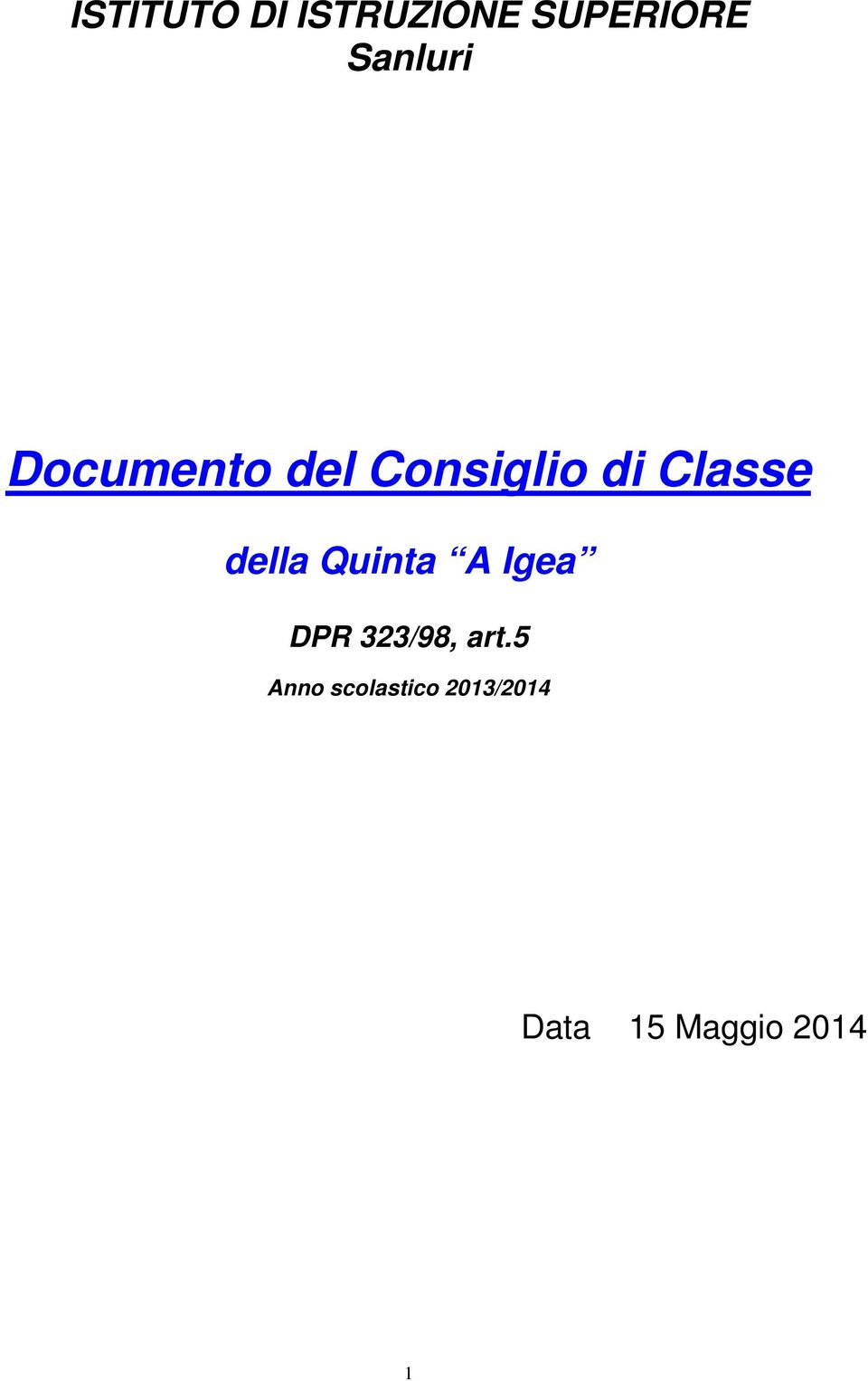 Classe della Quinta A Igea DPR 323/98,
