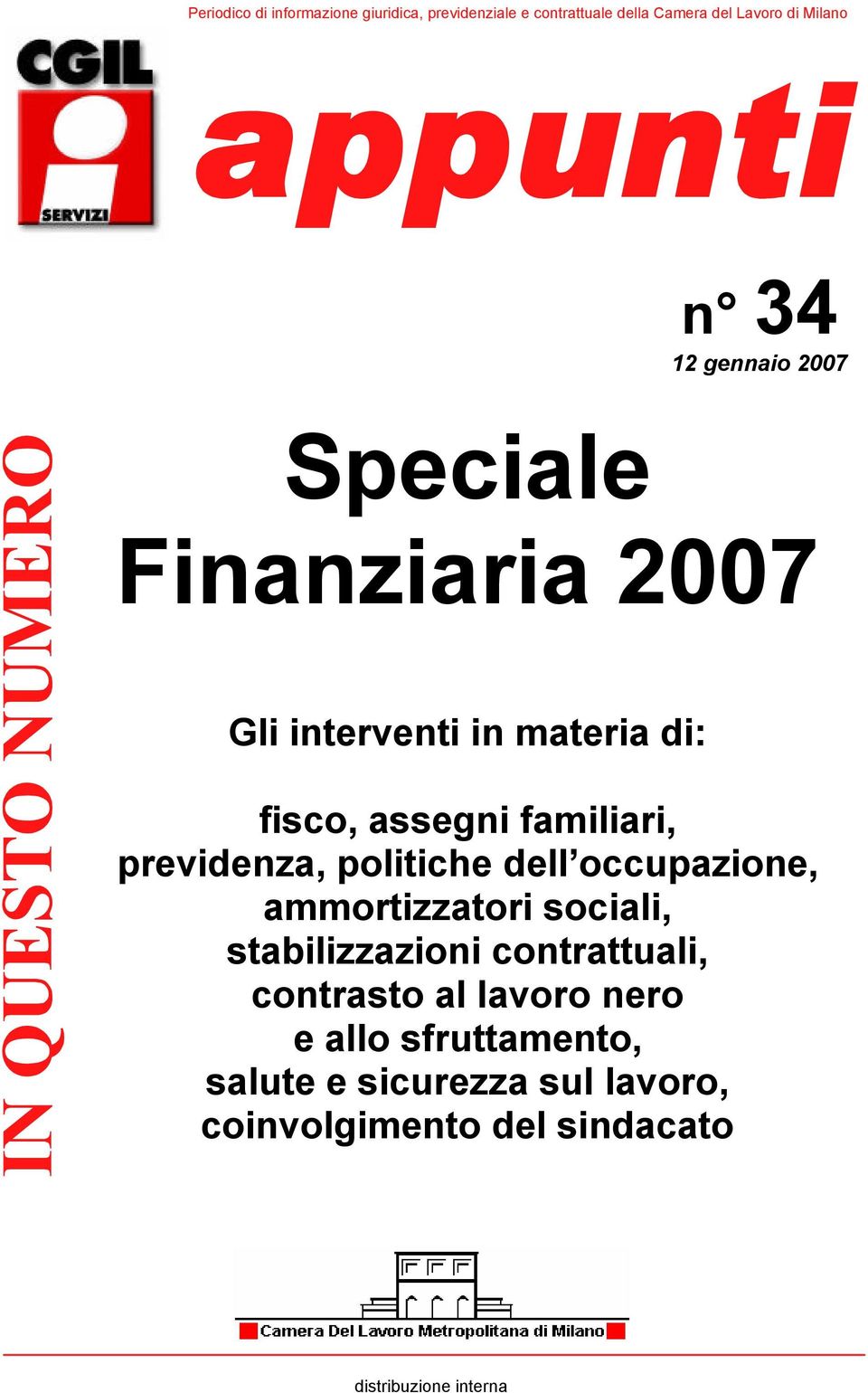 previdenza, politiche dell occupazione, ammortizzatori sociali, stabilizzazioni contrattuali, contrasto